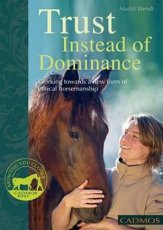 Trust Instead of Dominance: Working Towards a New Form of Ethical Horsemanship